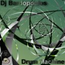 Dj Bardopoulos - Drum Machine