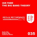 Ian Fabe - The Big Bang Theory (Comavas Remix)