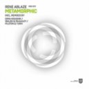Rene Ablaze - Metamorphic (Pluton & Turn Remix)