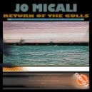 Jo Micali - Return Of The Gulls