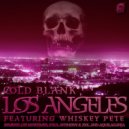 Cold Blank - Los Angeles (Paul Anthony & ZXX Remix)