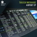 Takashi Watanabe - Gone So Fast