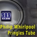 Philip Whirlpool - Pringles Tube