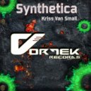 Kriss Van Small - Synthetica