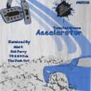 Twisted Groove - Accelerator (Mini K Remix)