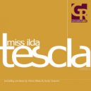 Miss Ilda - Tescla (Andy Gramm Going Deeper Remix)
