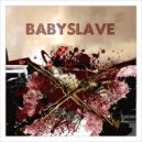 Babyslave - Somnambulent