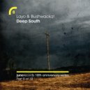 Layo & Bushwacka! - Deep South