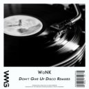 WoNK - Don\'t Give Up Disco (Robb G Radio Remix)