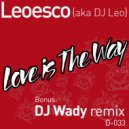 Leoesco - Love Is The Way