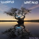 Soledrifter - Want. Need
