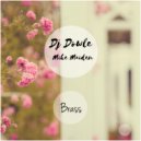 DJ Dowle & Mike Maiden - Brass