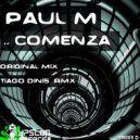 Paul M - Comenza