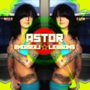 Astor - Lessons (Electro Remix)