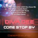 Diva Dee - Come Stop By (Fred Groulx Remix)