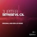 Setrise vs. CJL - Jupiter (Ken Loi Remix)