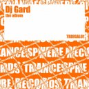 DJ Gard - 12 Years Later
