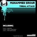 Muhammed Srour - Tribal Attack (Funky-F Project Remix)