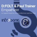 D:FOLT & Paul Trainer - Empathizer (Liquid Vision Remix)