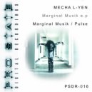 Mecha L-Yen - Marginal Musik EP (Pulse)