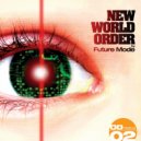 Future Mode - New World Order (EL Mundo & Satori Remix)
