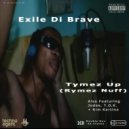 Exile Di Brave - P@#$y Good