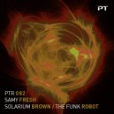 Samy Fresh - Solarium Brown