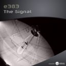 E383 - The Signal