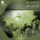 Orlando B - Lost City