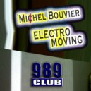 Michel Bouvier - Electro Moving
