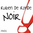 Ruben de Ronde - Noir (Alaa Remix)