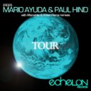 Mario Ayuda & Paul Hind - Tour