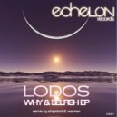 Lodos - Selfish