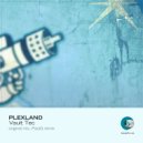 Plexland - Vault Tec (PaulG Uplift Remix)