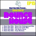 Short Bus Kids - Shout Out