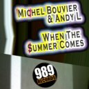 Michel Bouvier & Andy L - When The Summer Comes (Sim0n Rmx)