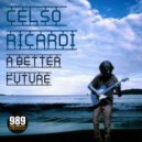 Celso Ricardi - A Better Future