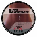 DJ Pest - One More Time