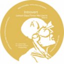Introvert - Lemon Days (Orignal Mix)