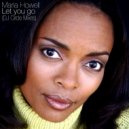 Maria Howell - Let You Go (Original Mix)
