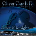 Oliver Carr feat Di - After Midnight