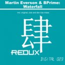 Martin Everson & BPrime - Waterfall