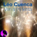 Leo Cuenca - Ven A Mi Fiesta (Stereo Mutants Instrumental)