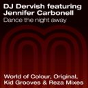 DJ Dervish feat Jennifer Carbonell - Dance The Night Away