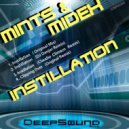 Mints & Midex - Instillation