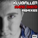 Klubfiller - Hard Disco