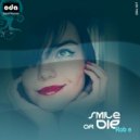 Rob E - Smile Or Die (Johan Afterglow Remix)