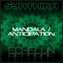 Synthika - Anticipation (Original Mix)