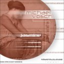 Michael Vosch - Jasmine (Moxa Remix)