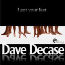 Dave Decase - You Gonna Get It (Original Mix)